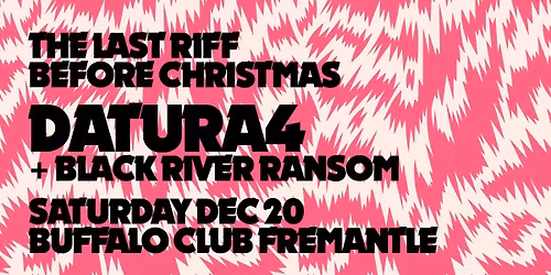 The Last Riff Before Christmas feat. Datura4 + Black River Ransom