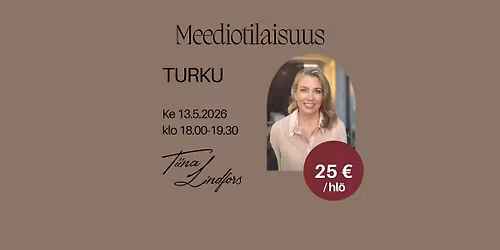 Meediotilaisuus Turku