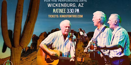 The Kingston Trio at Del E Webb PAC - MATINEE! [AZ]