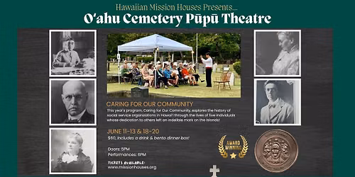 O'ahu Cemetery P\u016bp\u016b Theatre 2026: Caring for our Community