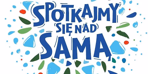 SAMA NIE JEST SAMA. Sprz\u0105tamy Sam\u0119 5 raz!