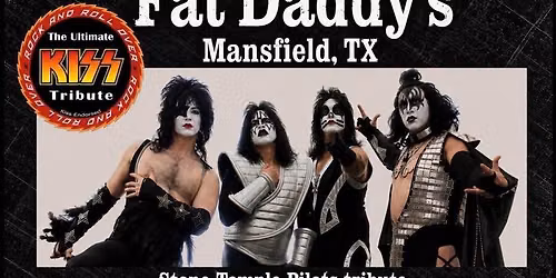 KISS tribute @Fat Daddy\u2019s Mansfield
