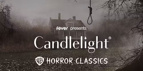 Candlelight: Horror Classics featuring The Conjuring Universe & more