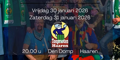Tonpraot Haaren 2026 vrijdagavond