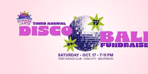 Summer of the Arts 3rd Annual Disco Ball Fundraiser