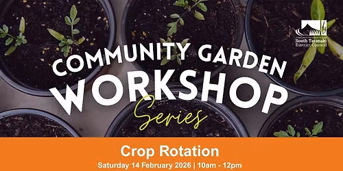 Community Garden Workshop Series: Crop Rotation