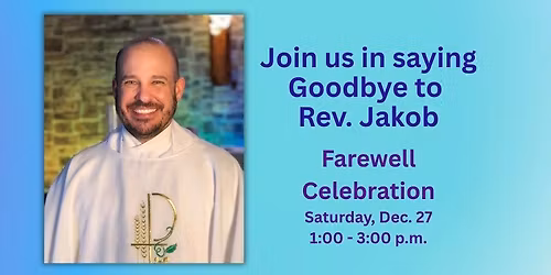 Farewell Party for Rev. Jakob