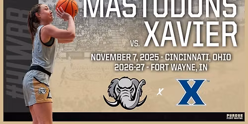 Purdue Fort Wayne Mastodons at Xavier Musketeers Womens Basketball