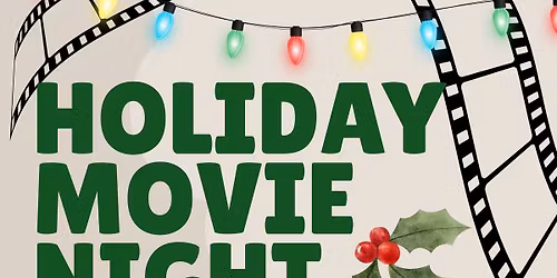 Holiday Movie Night
