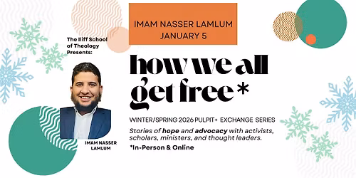 Imam Nasser Lamlum: How We All Get Free Series