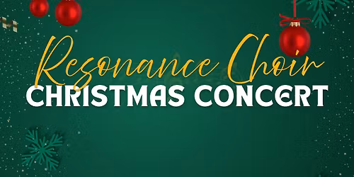 Resonance Choir ~ CHRISTMAS CONCERT