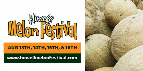 Howell Melon Festival (Saturday)