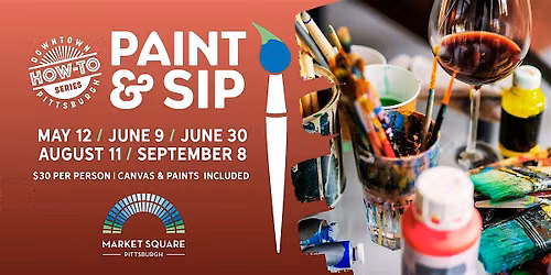 Downtown Paint & Sip Night: August 11