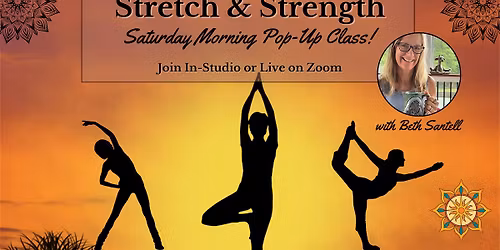 Stretch & Strength Saturday Morning Pop-Up Class with Beth Santell