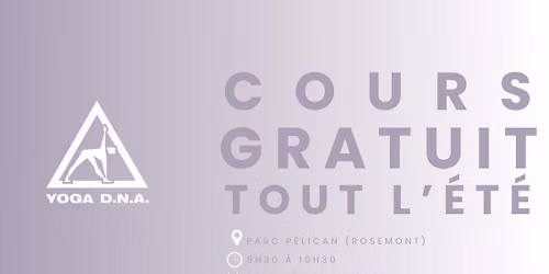 COURS GRATUIT (TOUS LES DIMANCHES DE L'\u00c9T\u00c9)