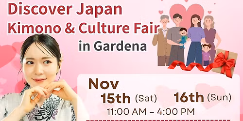 Discover Japan \u2013 Kimono & Culture Fair in Gardena (November)