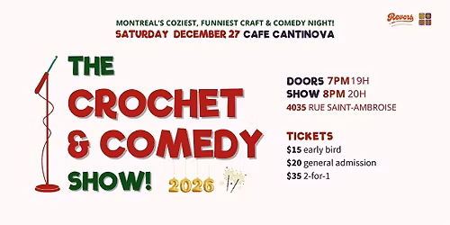 Crochet & Comedy: Montr\u00e9al\u2019s Funniest, Coziest Comedy Show!