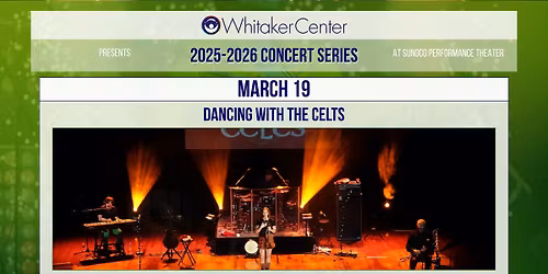 Whitaker Presents Dancing With the Celts