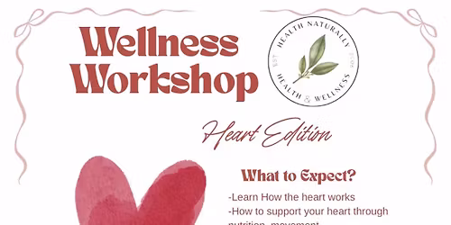 Natural Heart Health Wellness Workshop