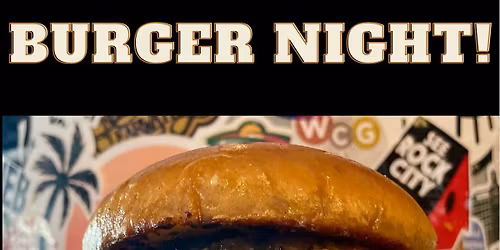 Monday Madness! Burger Specials, Open Mic & Industry Night