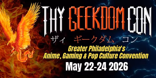 Thy Geekdom Con - Friday