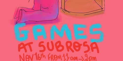 Collective Creation Games at SubRosa