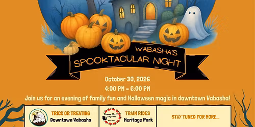 2nd Annual Wabasha's Spooktacular Night!