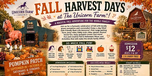 \ud83c\udf42\ud83c\udf83 FALL HARVEST DAYS AT THE UNICORN FARM\u00ae! \ud83e\udd84\ud83c\udf41