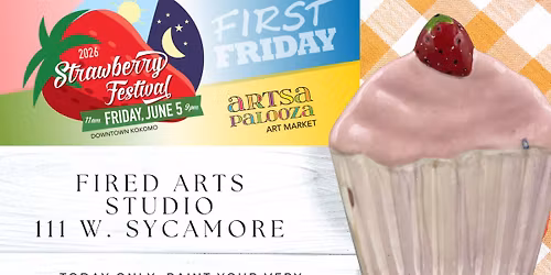 First Friday-JUNE STRAWBERRY FESTIVAL