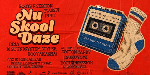 NU SKOOL DAZE INNA DI SOUNDSYSTEM STYLE