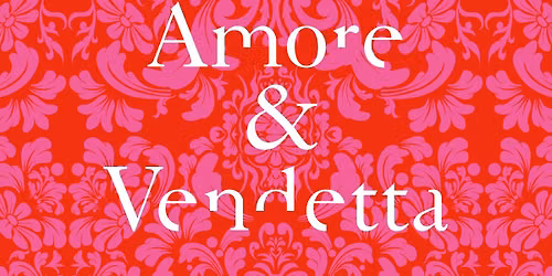 Amore & Vendetta
