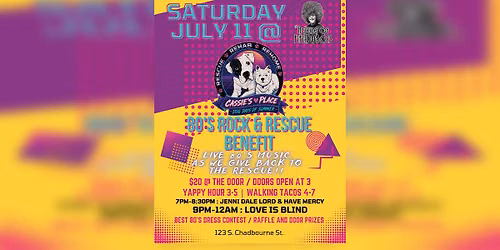 Dog Days of Summer: 80's Rock & Rescue Benefit