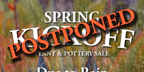 Spring Kickoff - Plant and Pottery Sale