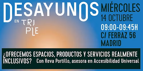 \u00bfOfrecemos espacios, productos y servicios realmente inclusivos?