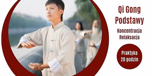 Kurs Qi Gong - \u0106wiczenia Podstawowe