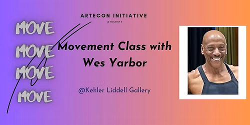 Movement Class with Wes Yarbor