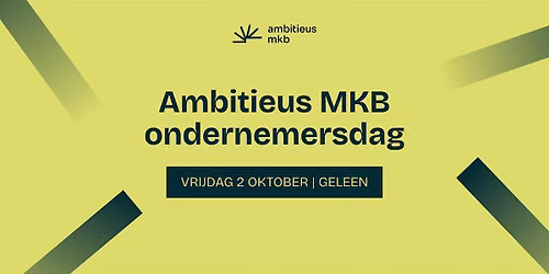 Ambitieus MKB ondernemersdag | 2 oktober 2026
