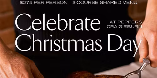 Christmas Day Feast at Peppers Craigieburn