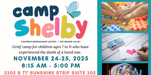 Camp Shelby hosted by the Children's Bereavement Center RGV