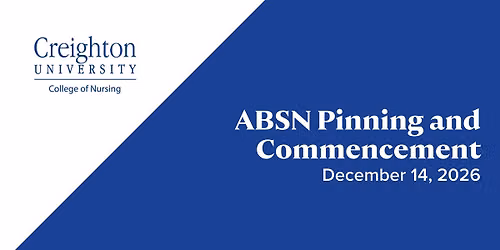 ABSN Pinning and Commencement - Omaha, NE