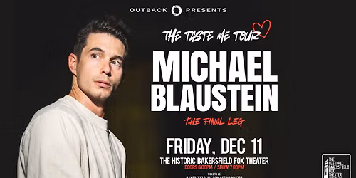 MICHAEL BLAUSTEIN: THE TASTE ME TOUR: THE FINAL LEG
