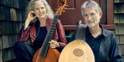 Ronn McFarlane & Carolyn Surrick: Lute & Viola da Gamba