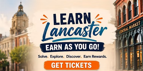 Lancaster City Challenge Scavenger Hunt + Rewards