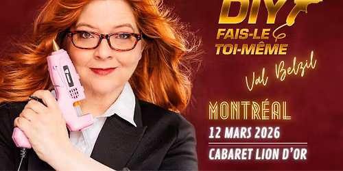 Val Belzil \u2013 DIY, Fais-le toi-m\u00eame