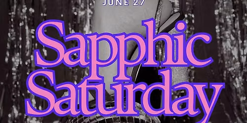 Sapphic Saturday (SIX TO TEN)
