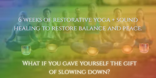 Restorative Series for the Chakras