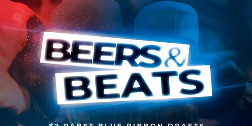 Beers and Beats!