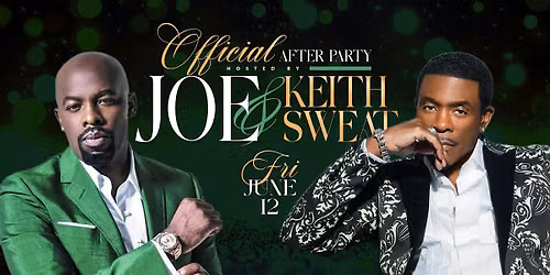 Keith Sweat and Joe Official After Party at Stone Water June 12