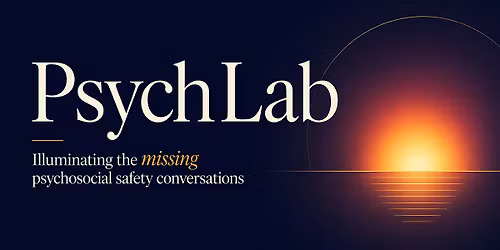 PsychLab: illuminating the missing psychosocial safety conversations