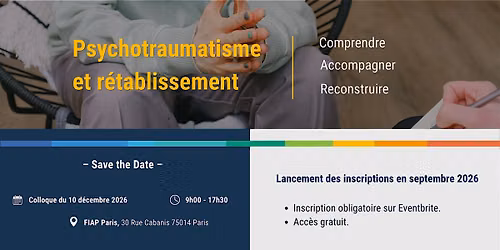 Psychotraumatisme et r\u00e9tablissement: Comprendre, Accompagner, Reconstruire.